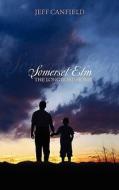 Somerset ELM - The Long Road Home di Jeff Canfield edito da Selah Publishing Group