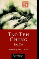 Tao Teh Ching di Lao Tzu edito da SHAMBHALA