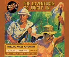 The Adventures of Jungle Jim, Volume 4 di Gene Stafford edito da Radio Archives on Dreamscape Audio