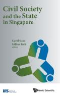 Civil Society and the State in Singapore edito da WSPC (Europe)