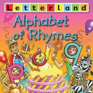 An Alphabet of Rhymes di Linda Jones edito da Letterland International