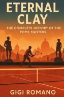 Eternal Clay di Gigi Romano edito da Independently Published