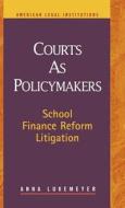 Courts As Policymakers di Anna Lukemeyer edito da Lfb Scholarly Publishing