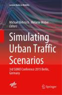 Simulating Urban Traffic Scenarios edito da Springer Nature Switzerland Ag