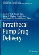 Intrathecal Pump Drug Delivery edito da Springer International Publishing