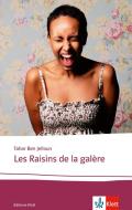 Les Raisins de la galère di Tahar Ben Jelloun edito da Klett Sprachen GmbH
