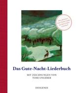 Das Gute-Nacht-Liederbuch di Tomi Ungerer edito da Diogenes Verlag AG