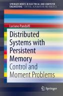 Distributed Systems with Persistent Memory di Luciano Pandolfi edito da Springer-Verlag GmbH