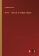Olivier Twist: Les voleurs de Londres di Charles Dickens edito da Outlook Verlag
