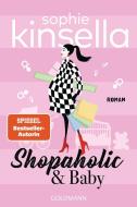 Shopaholic & Baby di Sophie Kinsella edito da Goldmann TB