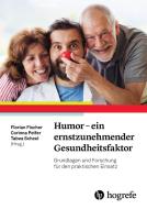 Humor - ein ernstzunehmender Gesundheitsfaktor edito da Hogrefe AG