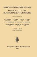 Advances in Polymer Science / Fortschritte der Hochpolymeren-Forschung di H. -J. Cantow, J. D. Ferry, W. Kern, G. Natta, C. G. Overberger, G. V. Schulz, P. William Slichter, A. J. Staverman, Sti edito da Springer Berlin Heidelberg