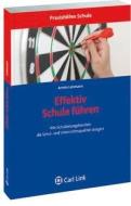 Effektiv Schule führen di Armin Lohmann edito da Link, Carl Verlag