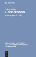 Liber Epodon di Jakob Balde edito da De Gruyter