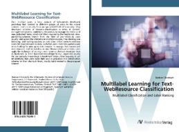 Multilabel Learning for Text-WebResource Classification di Bastian Christoph edito da AV Akademikerverlag