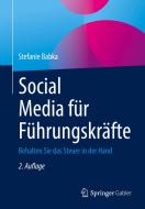 Social Media für Führungskräfte di Stefanie Babka edito da Springer-Verlag GmbH