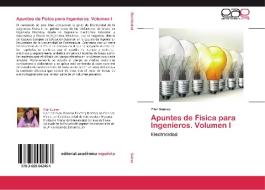 Apuntes de Física para Ingenieros. Volumen I di Pilar Suárez edito da EAE