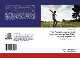 The Nature, causes and consequences of conflicts involving pastors di Norman Chivasa edito da LAP Lambert Academic Publishing