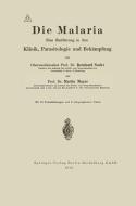 Die Malaria di Martin Mayer, Albrecht Eduard Bernhard Nocht edito da Springer Berlin Heidelberg
