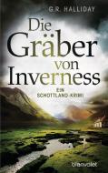 Die Gräber von Inverness di G. R. Halliday edito da Blanvalet Taschenbuchverl