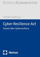 Cyber Resilience Act: CRA edito da Nomos Verlagsges.MBH + Co