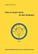 Und Es Steht Doch In Den Sternen di Siegfried Schiemenz edito da Books On Demand