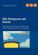 Die Simpsons als Kunst di Cornelia S. Gliem edito da Books on Demand