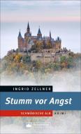 Stumm vor Angst di Ingrid Zellner edito da Silberburg Verlag