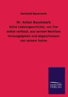Dr. Anton Baumstark di Reinhold Baumstark edito da TP Verone Publishing