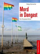 Mord in Dangast di Helga Henschel edito da Edition Falkenberg