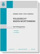 Polizeirecht Baden-Württemberg di Karl-Edmund Hemmer, Achim Wüst, Michael Hein, Simón Barrera-González, Daniel Kresser edito da Hemmer-Wuest
