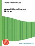 Aircraft Classification Number edito da Book On Demand Ltd.