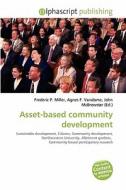 Asset-based Community Development edito da Alphascript Publishing