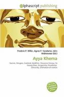 Ayya Khema edito da Alphascript Publishing