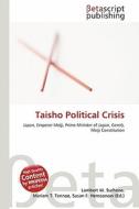 Taisho Political Crisis edito da Betascript Publishing