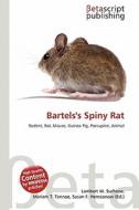 Bartels's Spiny Rat edito da Betascript Publishing