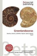 Greenlandoceras edito da Betascript Publishing