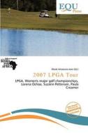2007 Lpga Tour edito da Equ Press
