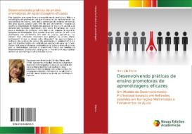 Desenvolvendo práticas de ensino promotoras de aprendizagens eficazes di Maria Júlia Branco edito da Novas Edições Acadêmicas