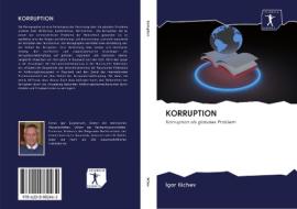 KORRUPTION di Igor Ilichev edito da AV Akademikerverlag