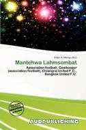 Mantehwa Lahmsombat edito da Aud Publishing