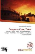 Copperas Cove, Texas edito da Dign Press