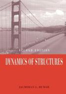 Dynamics of Structures: Second Edition di J. (Carleton University Humar edito da A A Balkema Publishers