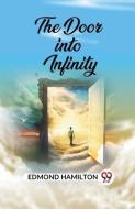 The Door into Infinity di Hamilton Edmond edito da DOUBLE 9 BOOKSLIP