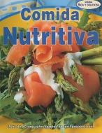 Comida Nutritiva = Nutricious Food edito da TOMO