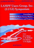 Lampf Users Group Inc. (lugi) Symposium: 20 Years Of Meson Factory Physics: Accomplishments And Prosp edito da World Scientific Publishing Co Pte Ltd