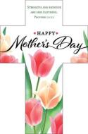 Bookmark Cross - Mother's Day - Happy Mother's Day edito da WARNER PR