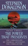 The Power That Preserves di Stephen Donaldson edito da Harpercollins Publishers