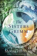 The Sisters Grimm di Menna Van Praag edito da HARPER VOYAGER