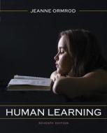 Human Learning, Pearson Etext -- Access Card di Jeanne Ellis Ormrod edito da Pearson